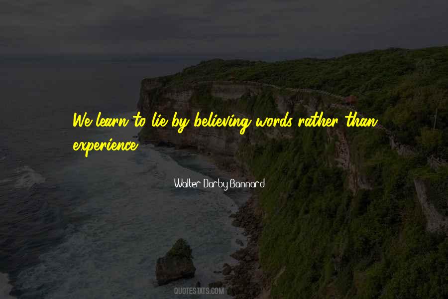 Walter Darby Bannard Quotes #1420839