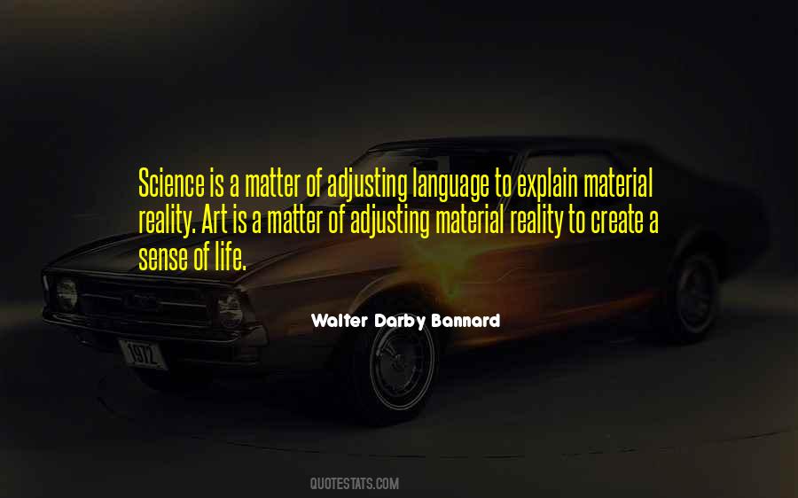 Walter Darby Bannard Quotes #253249