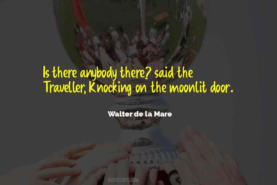 Walter De La Mare Quotes #1196580