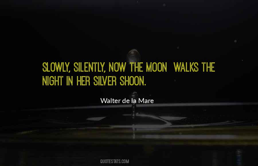 Walter De La Mare Quotes #1582742