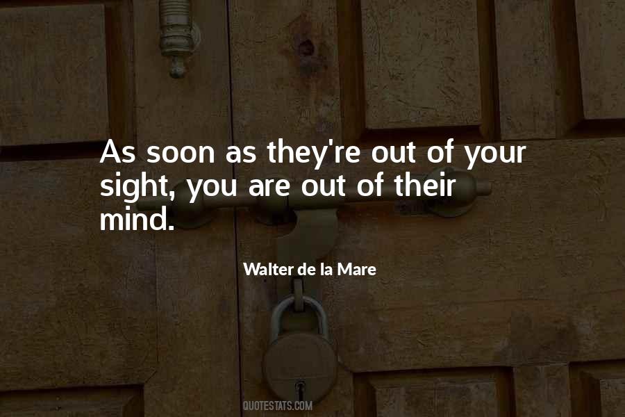 Walter De La Mare Quotes #1819907