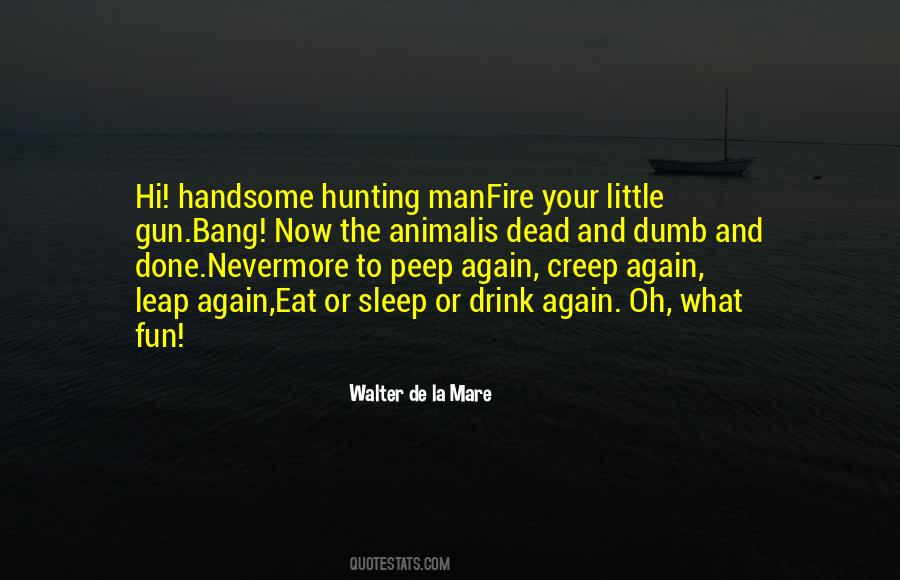 Walter De La Mare Quotes #422744