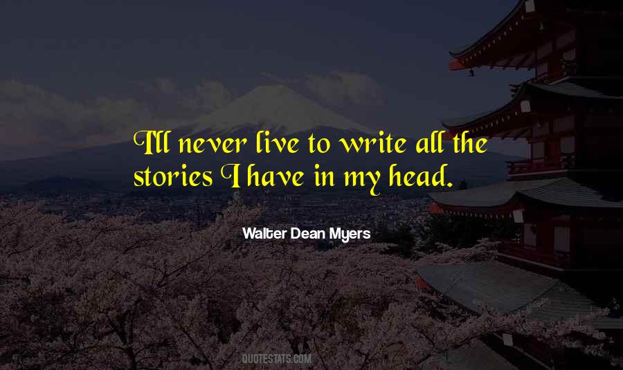 Walter Dean Myers Quotes #975782