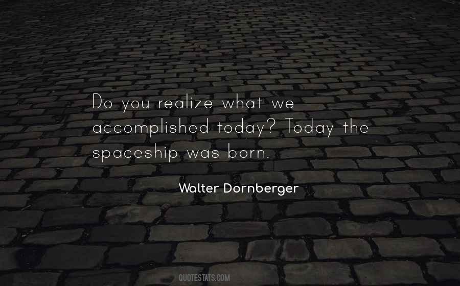 Walter Dornberger Quotes #1237124