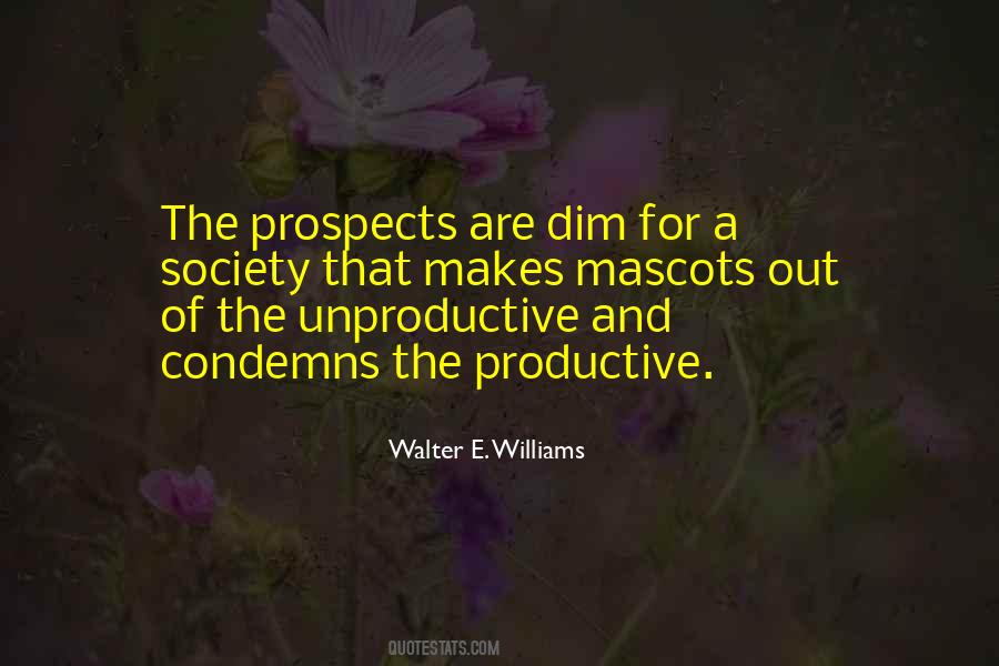 Walter E. Williams Quotes #1632476