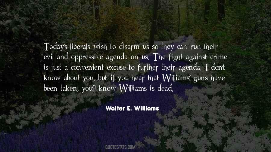 Walter E. Williams Quotes #435997