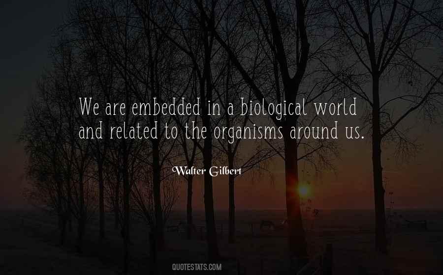 Walter Gilbert Quotes #1021231