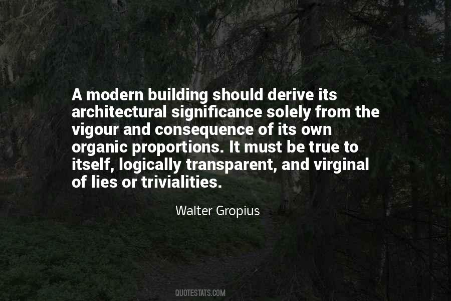 Walter Gropius Quotes #1191276