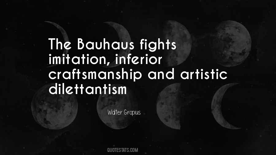 Walter Gropius Quotes #1328206