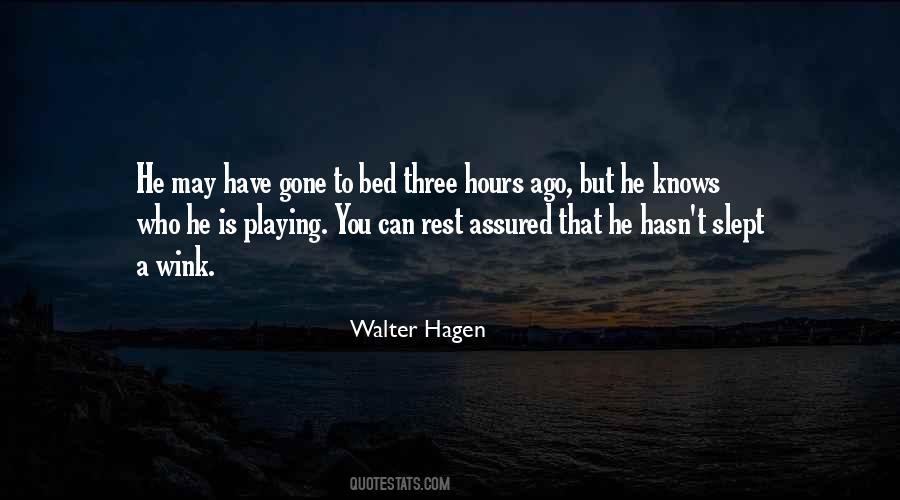 Walter Hagen Quotes #1257067