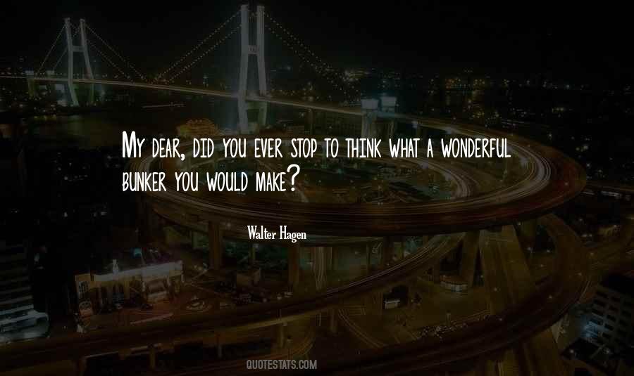 Walter Hagen Quotes #356443