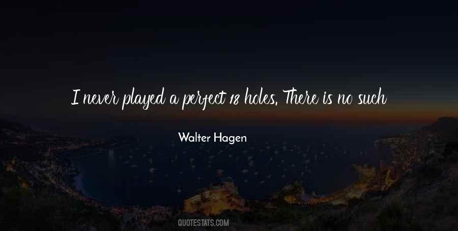 Walter Hagen Quotes #538025