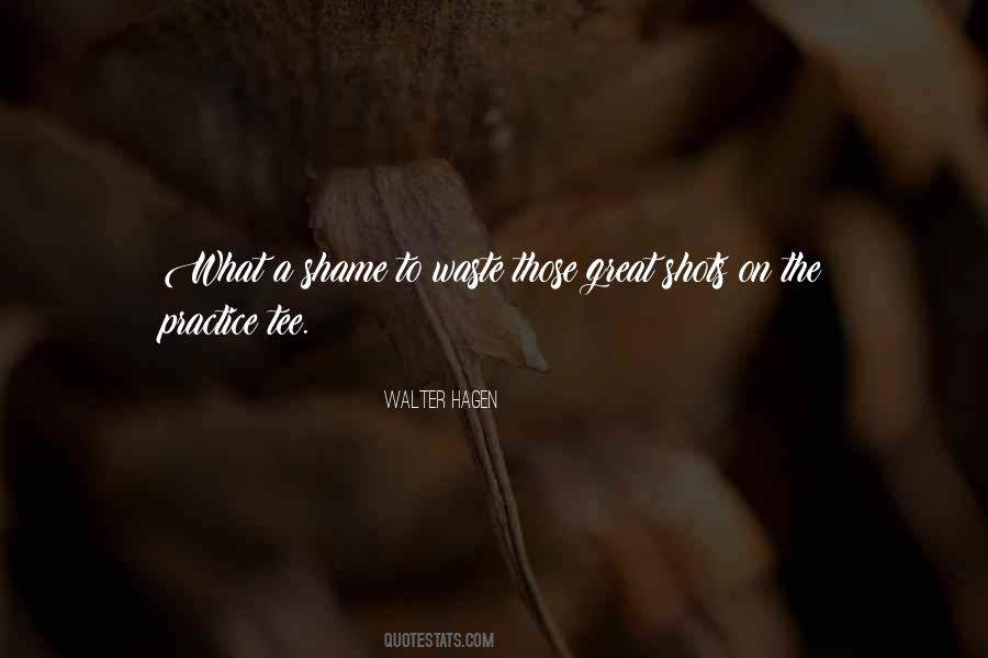 Walter Hagen Quotes #928989