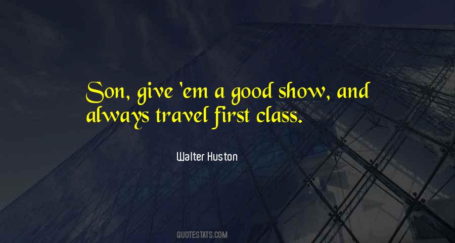 Walter Huston Quotes #1660907