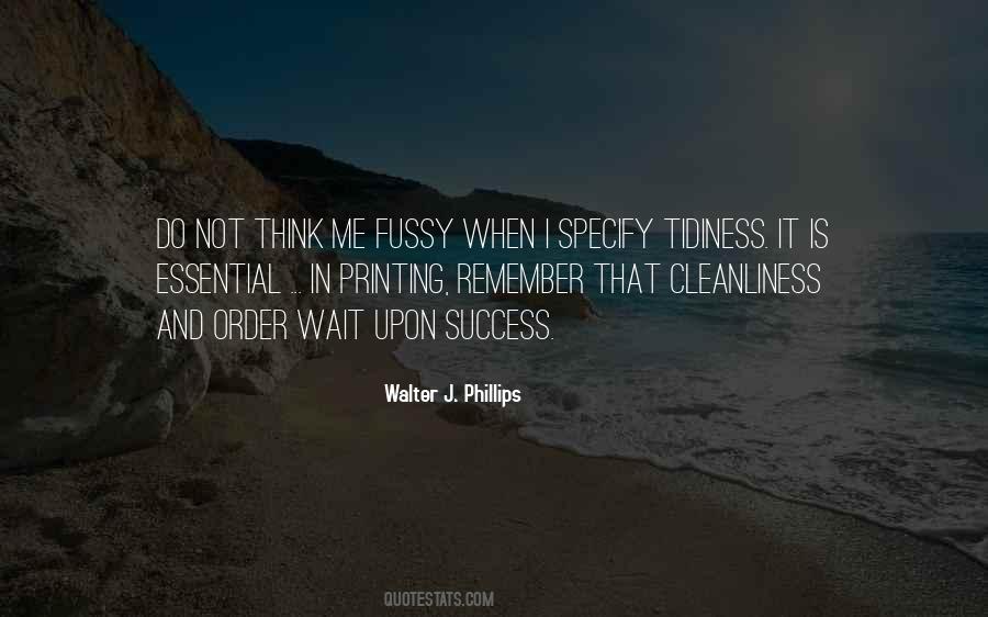 Walter J. Phillips Quotes #1597254