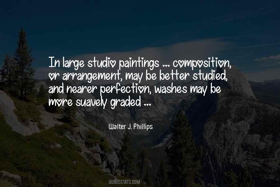 Walter J. Phillips Quotes #1801066