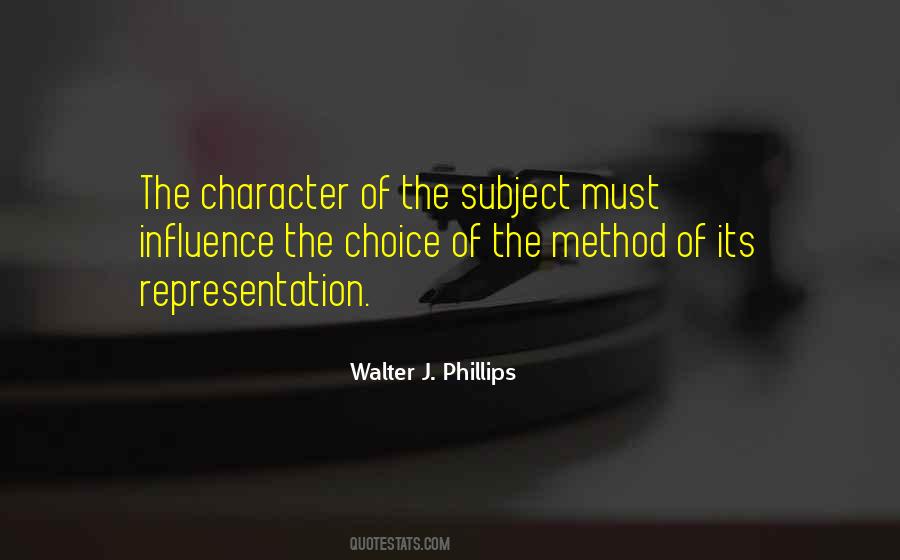 Walter J. Phillips Quotes #234391