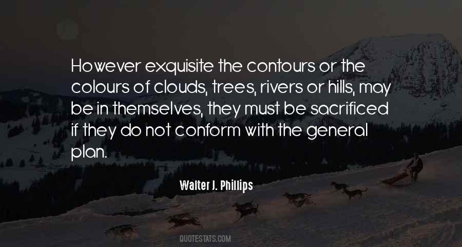 Walter J. Phillips Quotes #524280