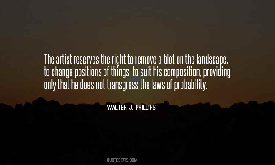 Walter J. Phillips Quotes #544134