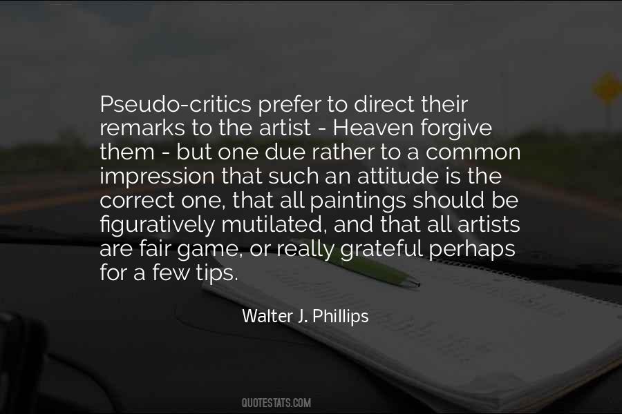 Walter J. Phillips Quotes #767112