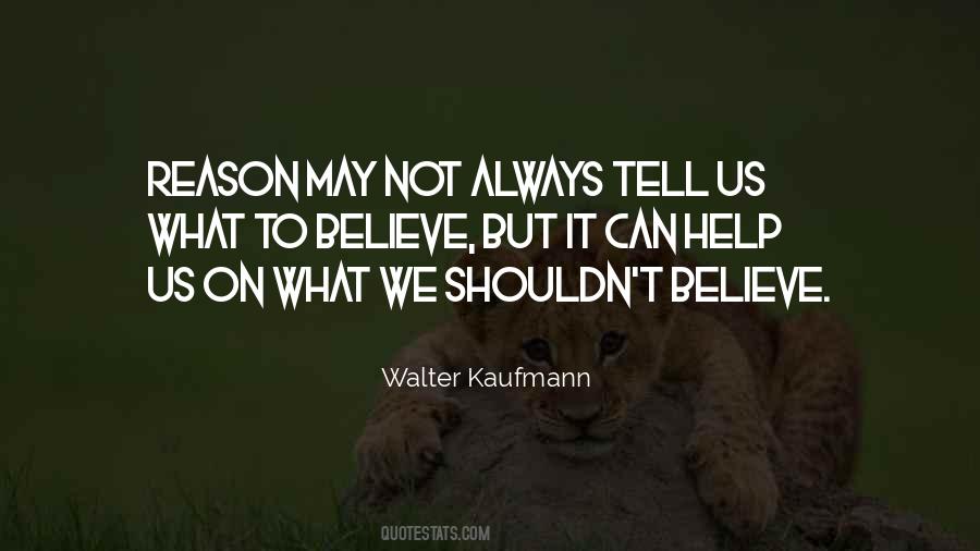 Walter Kaufmann Quotes #1647660