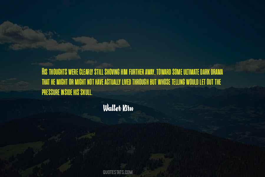 Walter Kirn Quotes #633790