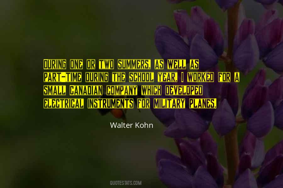 Walter Kohn Quotes #1232613