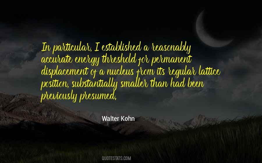 Walter Kohn Quotes #230729