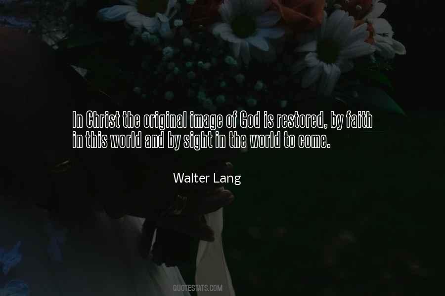 Walter Lang Quotes #1092890
