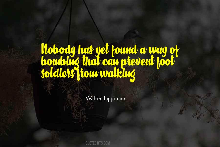 Walter Lippmann Quotes #1292942