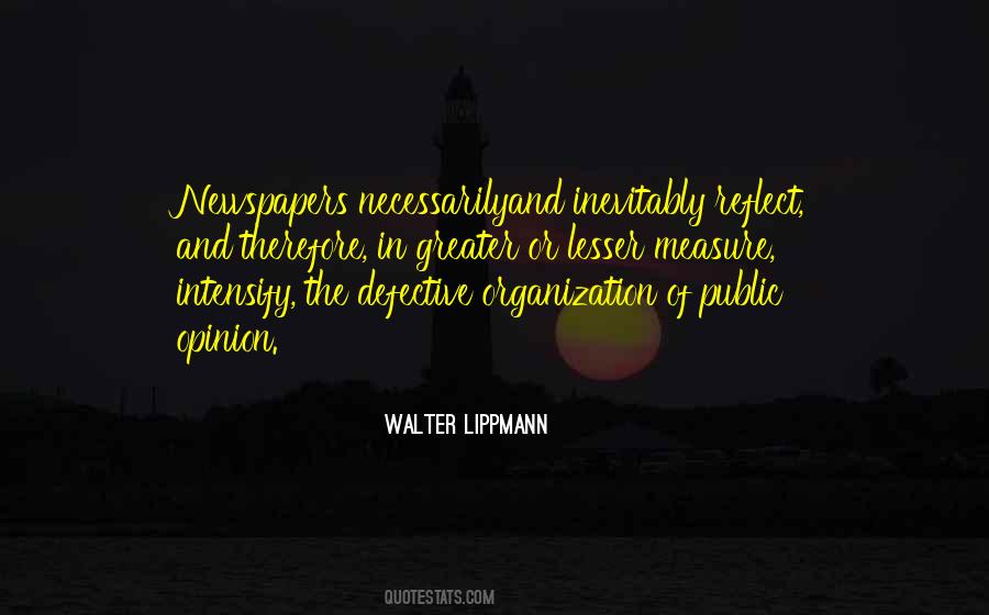 Walter Lippmann Quotes #1378902