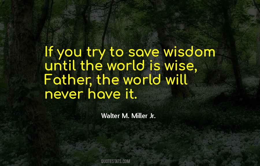 Walter M. Miller Jr. Quotes #1120955