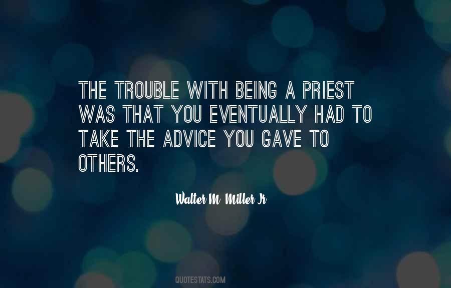 Walter M. Miller Jr. Quotes #1480492