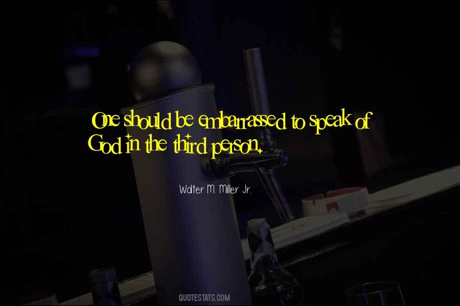 Walter M. Miller Jr. Quotes #403767