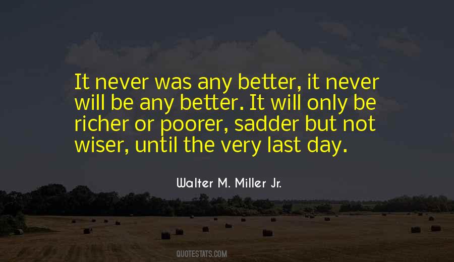 Walter M. Miller Jr. Quotes #525507