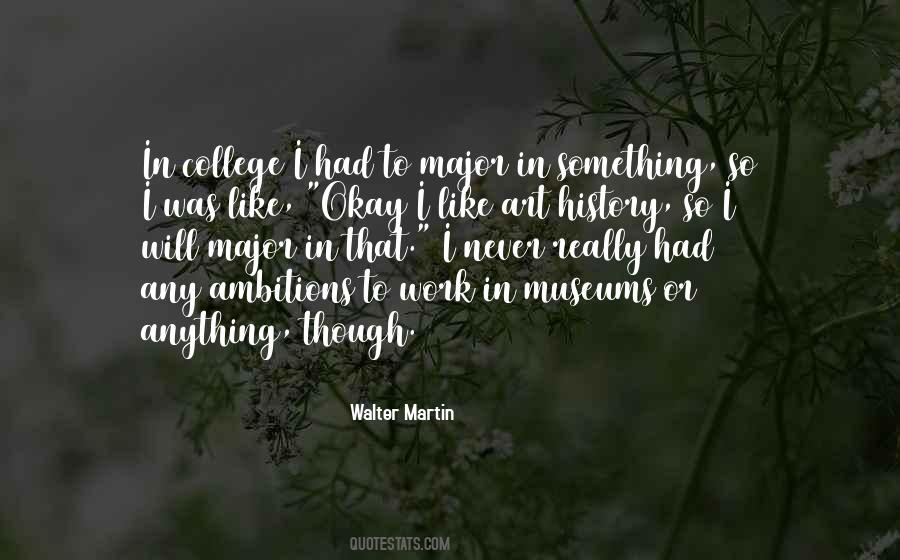 Walter Martin Quotes #554933