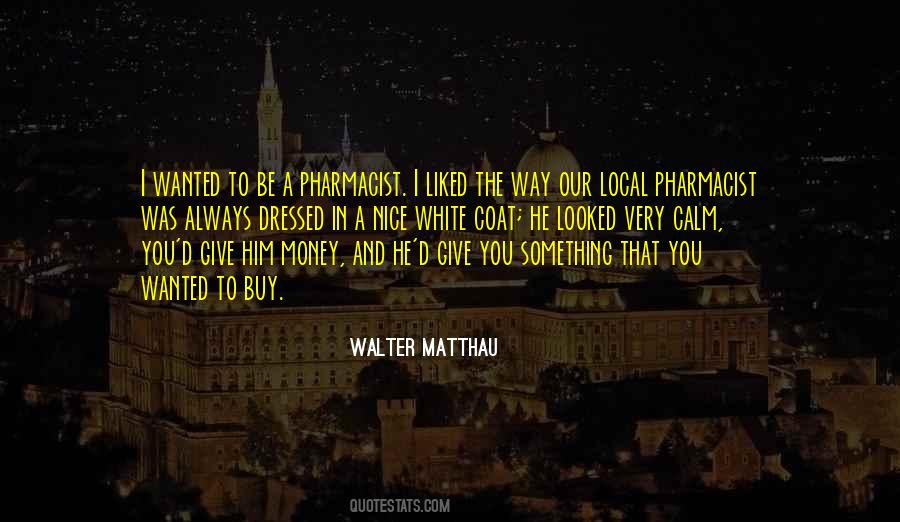 Walter Matthau Quotes #556928