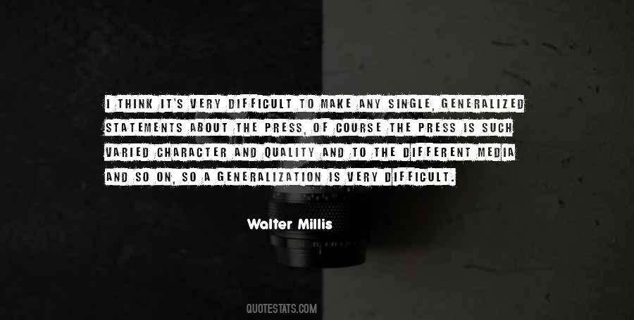 Walter Millis Quotes #1109787