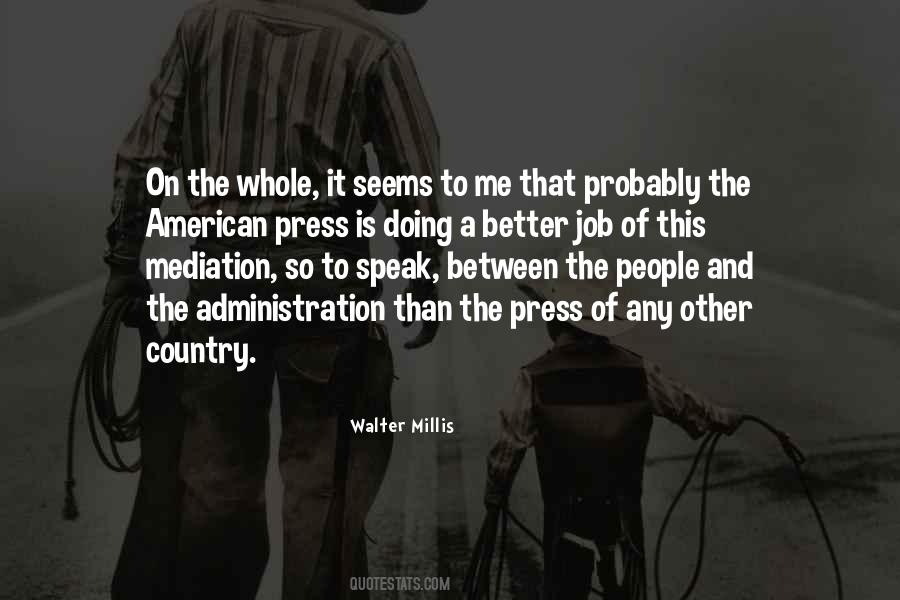 Walter Millis Quotes #369067