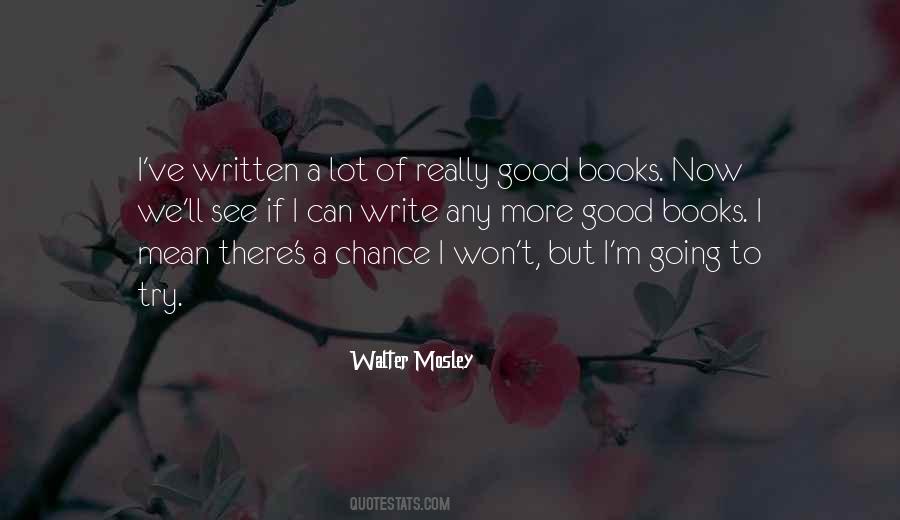 Walter Mosley Quotes #1252400
