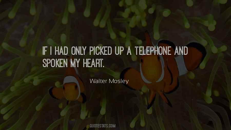 Walter Mosley Quotes #1531610