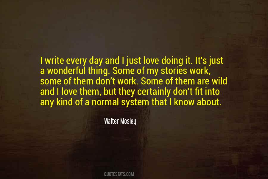 Walter Mosley Quotes #1830789