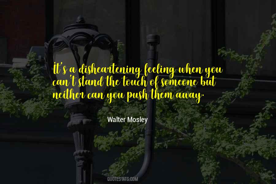 Walter Mosley Quotes #240659