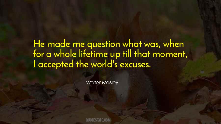 Walter Mosley Quotes #339505