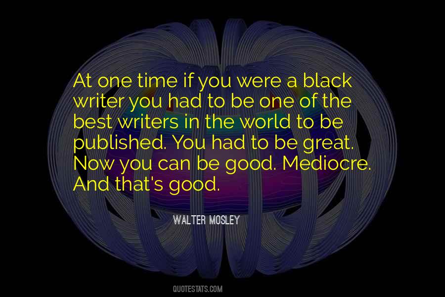 Walter Mosley Quotes #717825