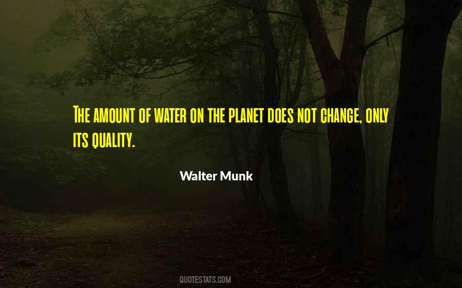 Walter Munk Quotes #1759254