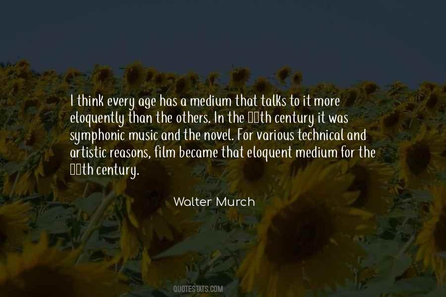 Walter Murch Quotes #1141236