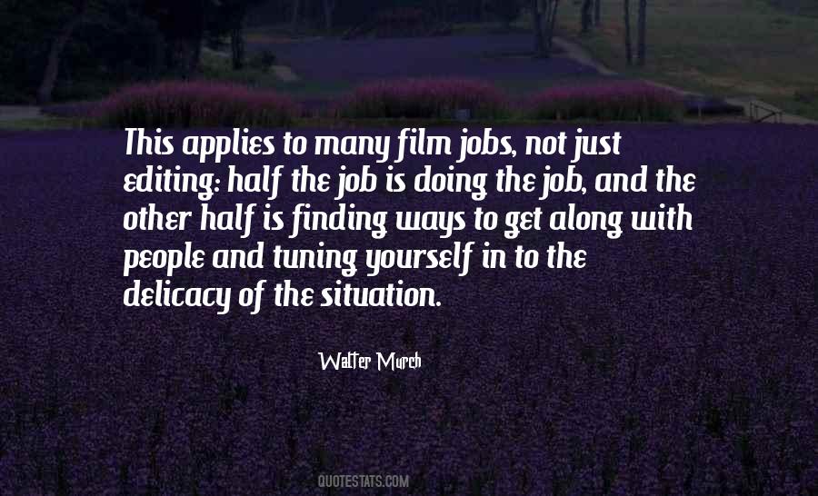 Walter Murch Quotes #1532526