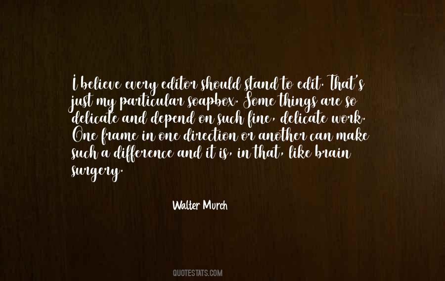 Walter Murch Quotes #1815664