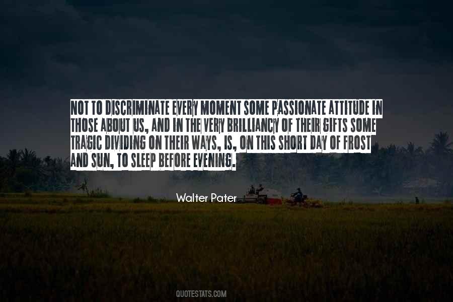 Walter Pater Quotes #1837530